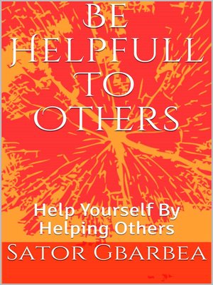 cover image of Be Helpful to Others